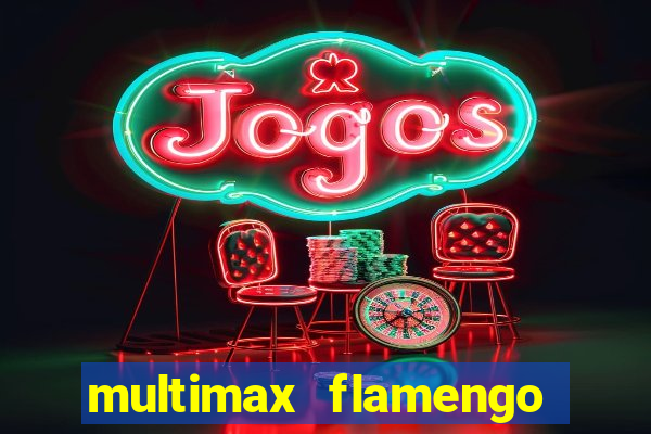 multimax flamengo ao vivo